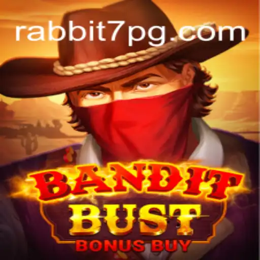 Explorando o Jogo BanditBustBonusBuy no Rabbit7.vip